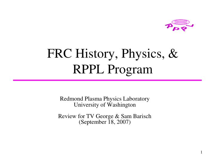 frc history physics rppl program