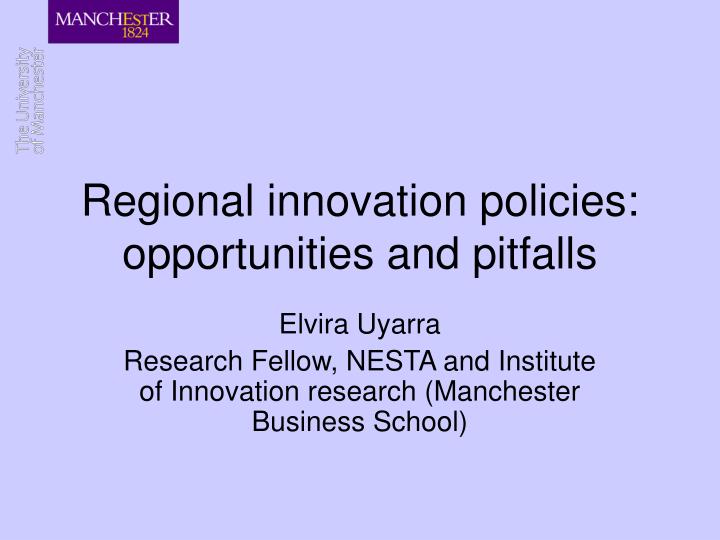 regional innovation policies opportunities and pitfalls