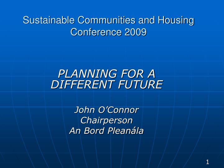 sustainable communities and housing conference 2009