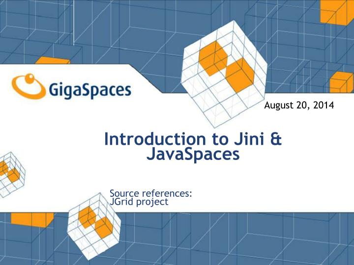 introduction to jini javaspaces