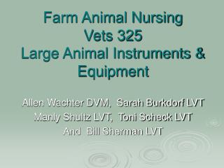 Farm Animal Nursing Vets 325 Large Animal Instruments &amp; Equipment