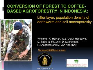 Conversion of forest to coffee-based Agroforestry in Indonesia: