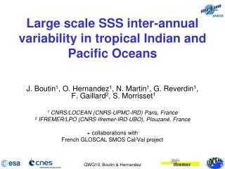 Large scale SSS inter-annual variability in tropical Indian and Pacific Oceans