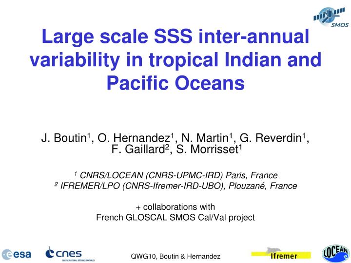 large scale sss inter annual variability in tropical indian and pacific oceans