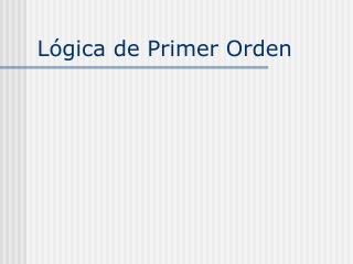 l gica de primer orden
