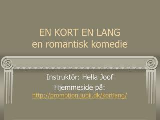 en kort en lang en romantisk komedie