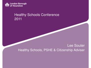 Lee Souter Healthy Schools, PSHE &amp; Citizenship Adviser
