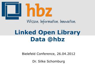Linked Open Library Data @hbz