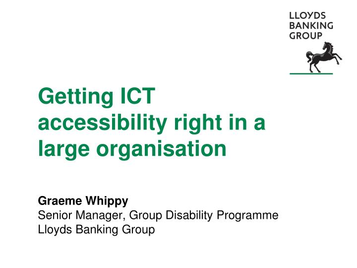 getting ict accessibility right in a large organisation