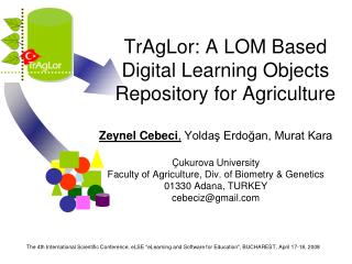 TrAgLor: A LOM Based Digital Learning Objects Repository for Agriculture