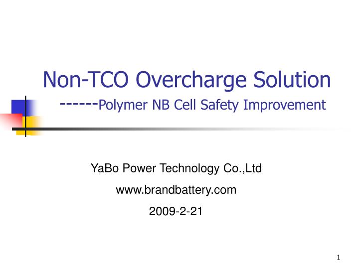 non tco overcharge solution polymer nb cell safety improvement