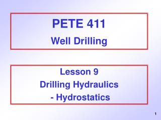 PETE 411 Well Drilling