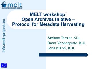 MELT workshop: Open Archives Iniative – Protocol for Metadata Harvesting