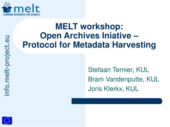 melt workshop open archives iniative protocol for metadata harvesting