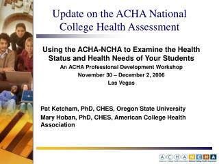 Update on the ACHA National College Health Assessment