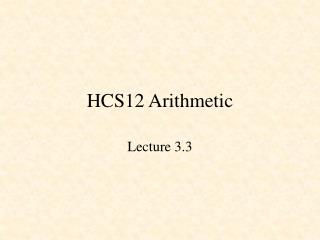 HCS12 Arithmetic