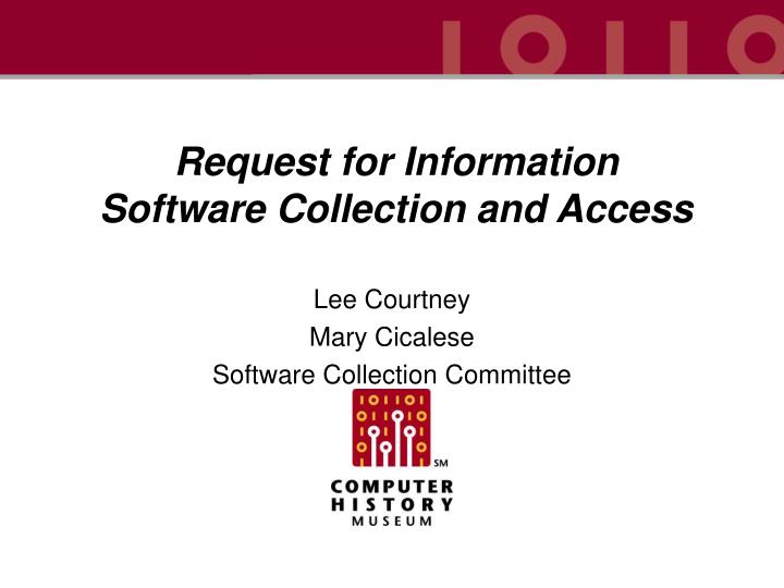 request for information software collection and access