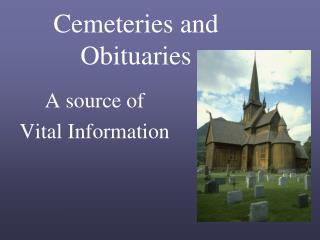 Cemeteries and Obituaries