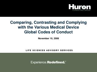 Comparing, Contrasting and Complying with the Various Medical Device Global Codes of Conduct