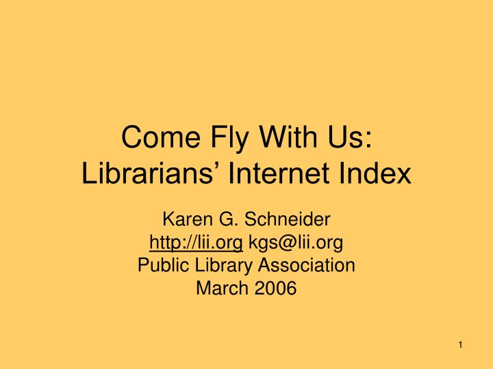 come fly with us librarians internet index