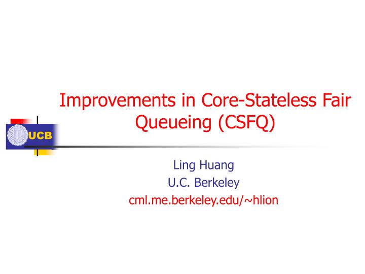 improvements in core stateless fair queueing csfq