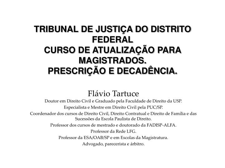 tribunal de justi a do distrito federal curso de atualiza o para magistrados prescri o e decad ncia