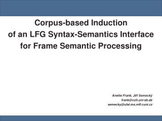 Corpus-based Induction of an LFG Syntax-Semantics Interface for Frame Semantic Processing