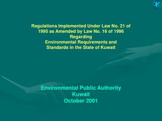 Regulations Implemented Under Law No. 21 of 1995 as Amended by Law No. 16 of 1996 Regarding
