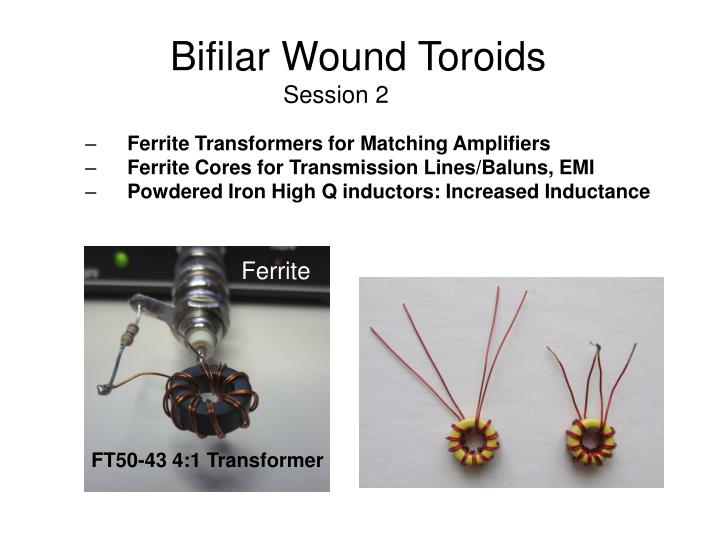 bifilar wound toroids session 2