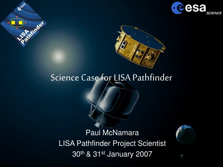 science case for lisa pathfinder