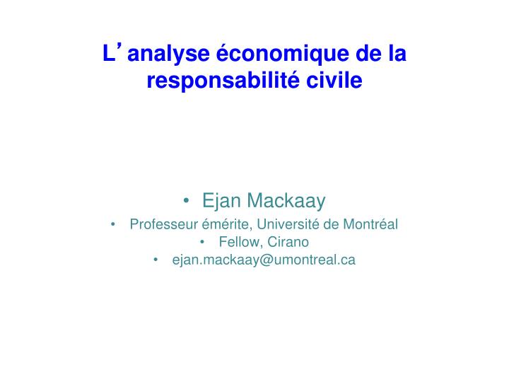 l analyse conomique de la responsabilit civile