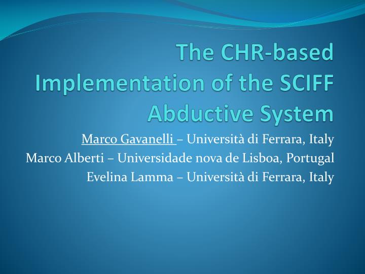 the chr based implementation of the sciff abductive system