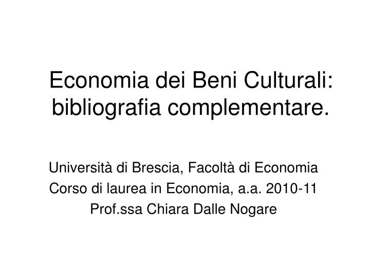 economia dei beni culturali bibliografia complementare