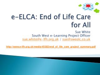 e-ELCA: End of Life Care for All