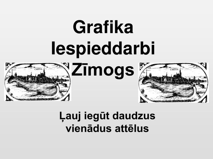 grafika iespieddarbi z mogs