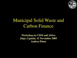 Municipal Solid Waste and Carbon Finance