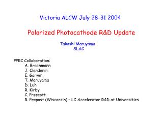 Polarized Photocathode R&amp;D Update
