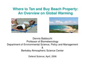 Where to Tan and Buy Beach Property: An Overview on Global Warming