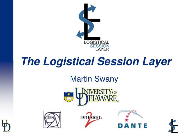 the logistical session layer