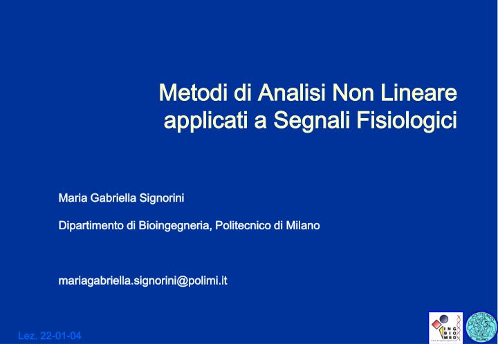 metodi di analisi non lineare applicati a segnali fisiologici