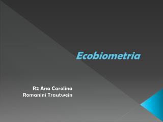 ecobiometria
