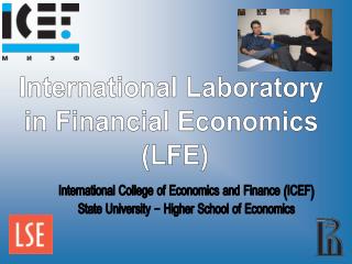 International Laboratory in Financial Economics (LFE)