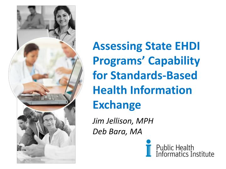 assessing state ehdi programs capability for standards based health information exchange