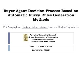 Buyer Agent Decision Process Based on Automatic Fuzzy Rules Generation Methods