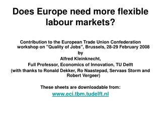Does Europe need more flexible labour markets?