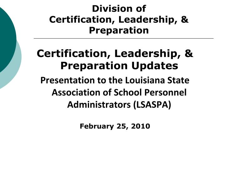 division of certification leadership preparation