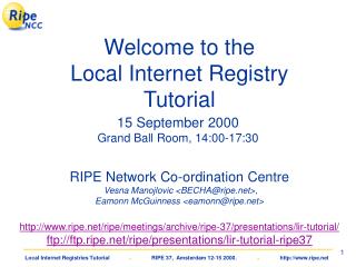 Welcome to the Local Internet Registry Tutorial
