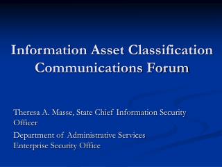Information Asset Classification Communications Forum