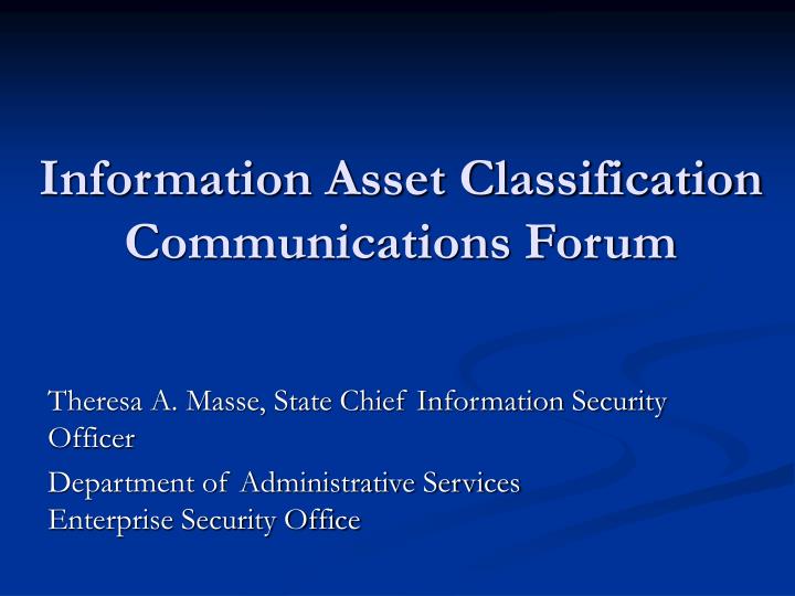 information asset classification communications forum