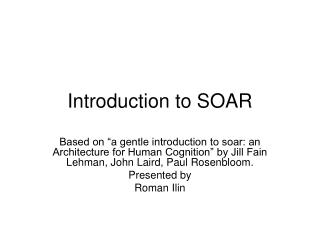 Introduction to SOAR